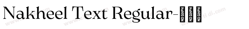 Nakheel Text Regular字体转换